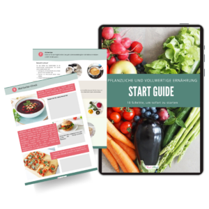 Start Guide pflanzliche Ernährung